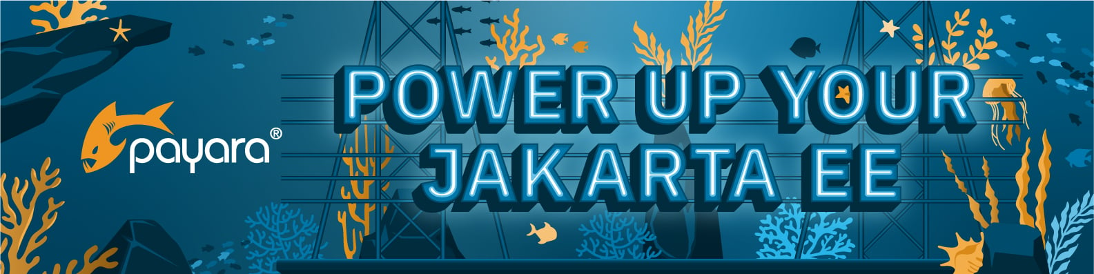 Payara | Power Up Your Jarkata EE