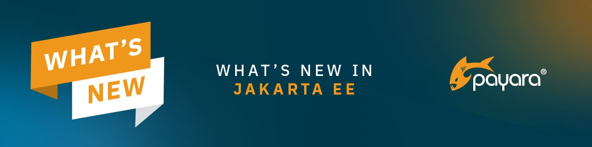 Whats New in Jakarta EE-02