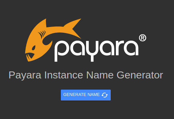 Webpage with Payara logo and button to generate instance name