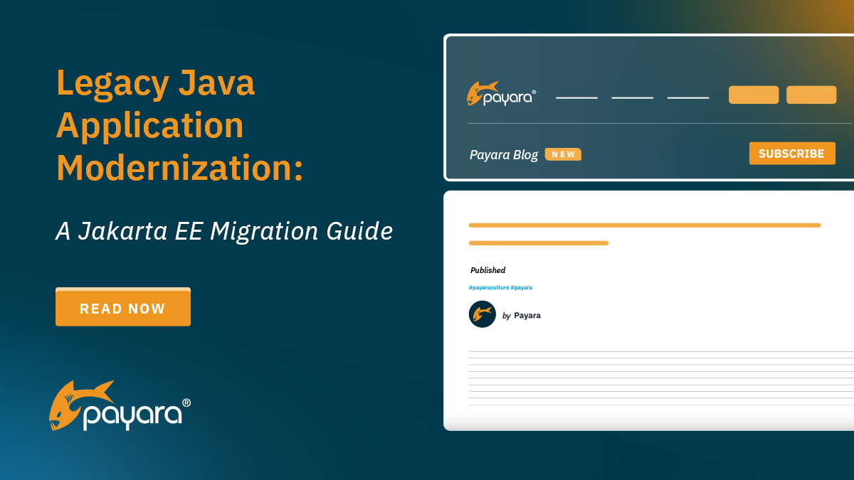Legacy Java Application Modernization: A Jakarta EE Migration Guide