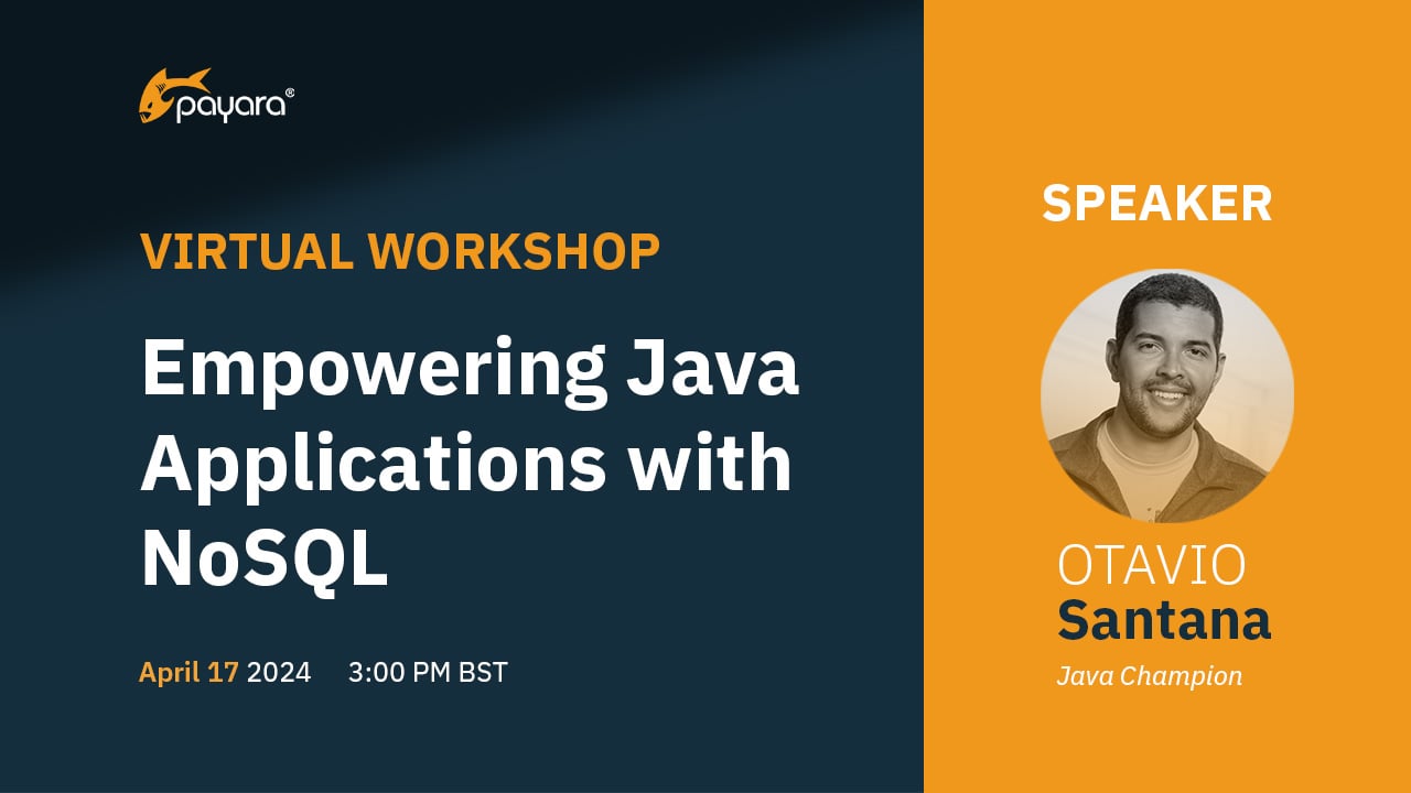 Virtual Workshop with Otavio Santana - Empowering Java Applications ...