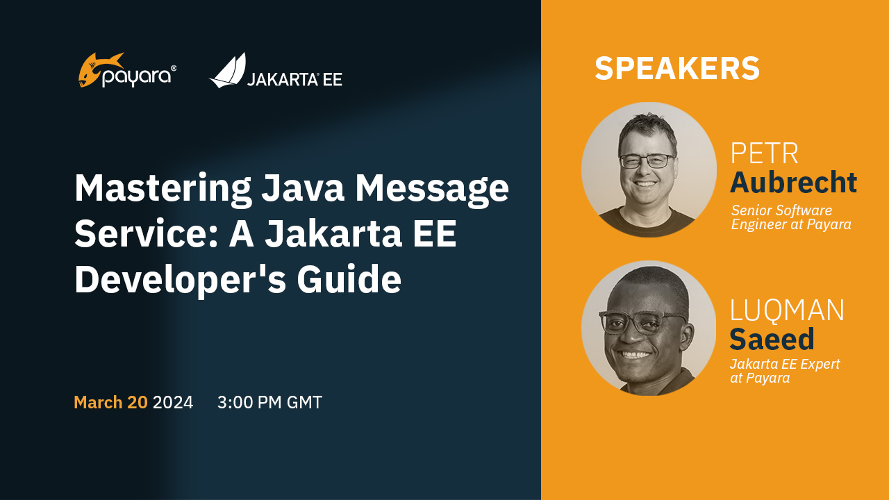 Join Live Webinar - Mastering Java Message Service: A Jakarta EE ...